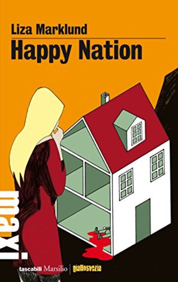 Happy Nation: La decima inchiesta di Annika Bengtzon (Farfalle)